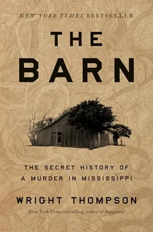 Preview thumbnail for 'The Barn: The Secret History of a Murder in Mississippi